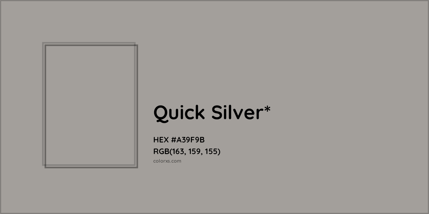 HEX #A39F9B Color Name, Color Code, Palettes, Similar Paints, Images