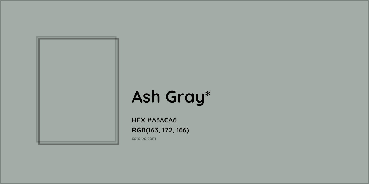 HEX #A3ACA6 Color Name, Color Code, Palettes, Similar Paints, Images