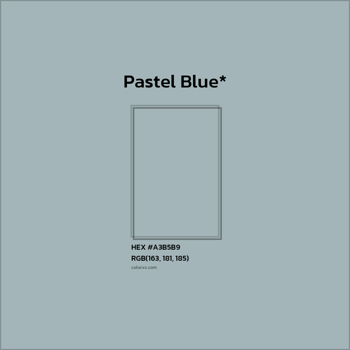 HEX #A3B5B9 Color Name, Color Code, Palettes, Similar Paints, Images