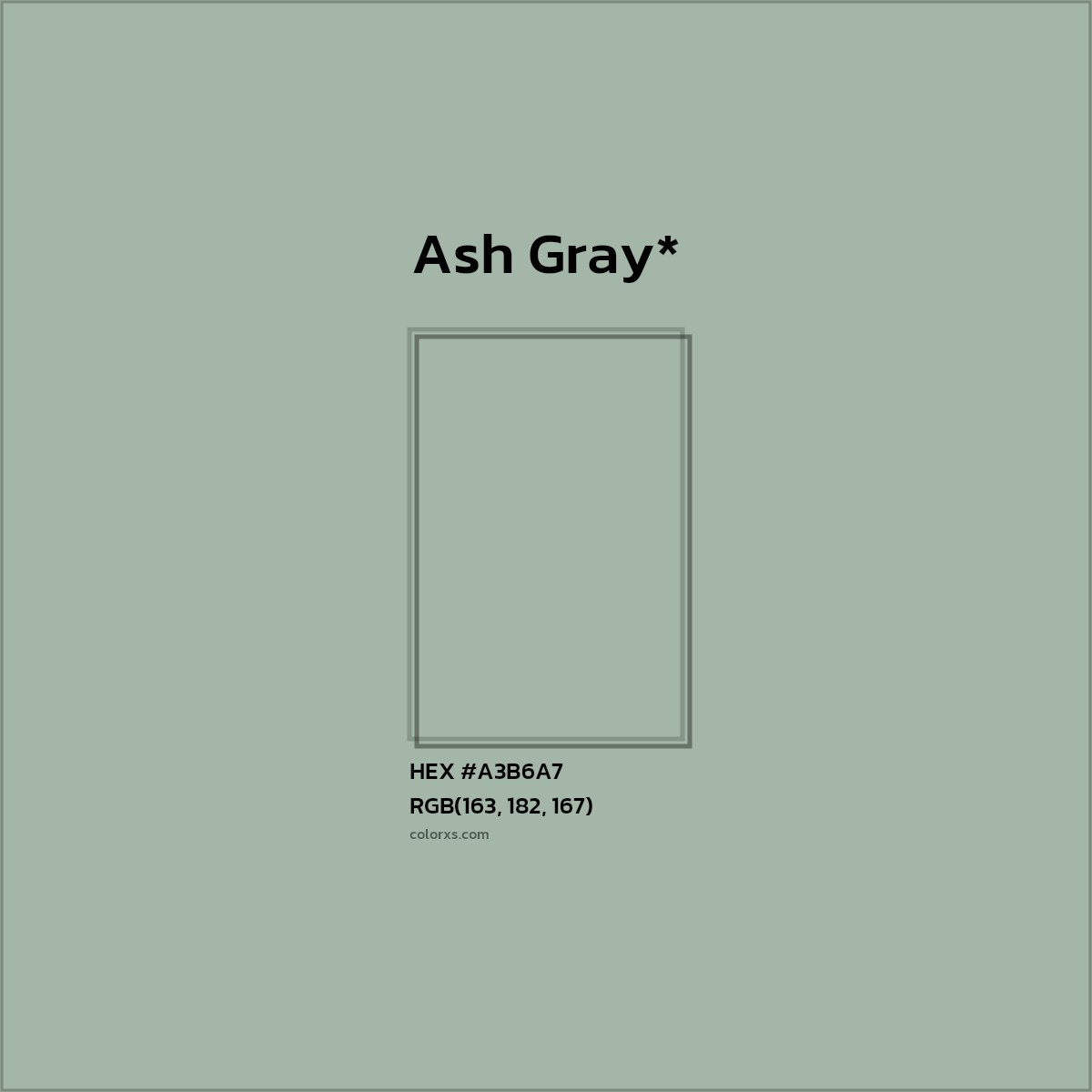 HEX #A3B6A7 Color Name, Color Code, Palettes, Similar Paints, Images