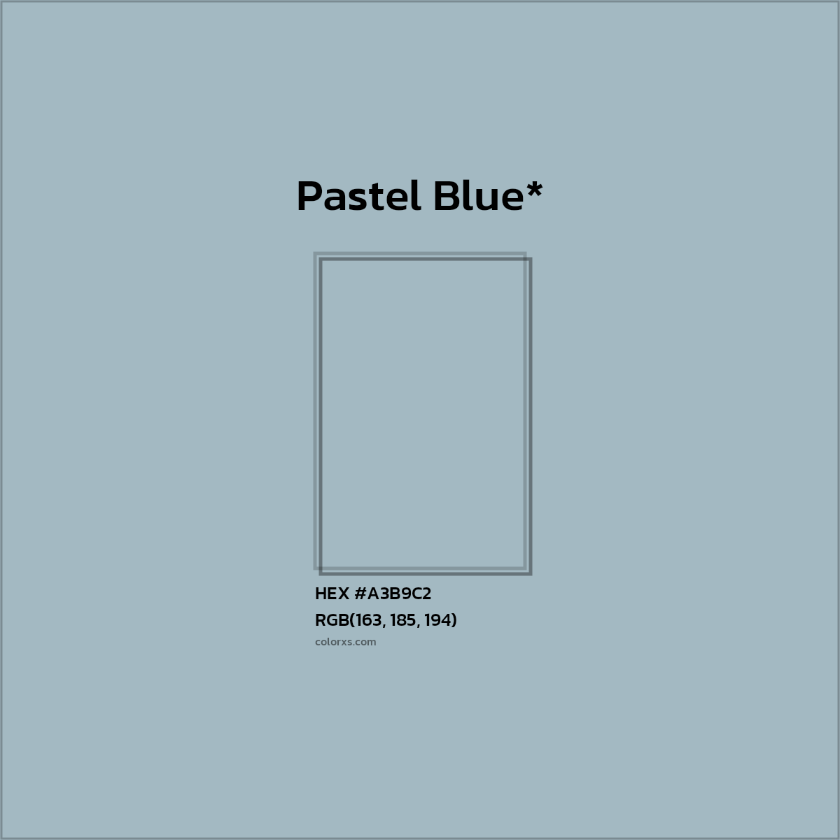 HEX #A3B9C2 Color Name, Color Code, Palettes, Similar Paints, Images