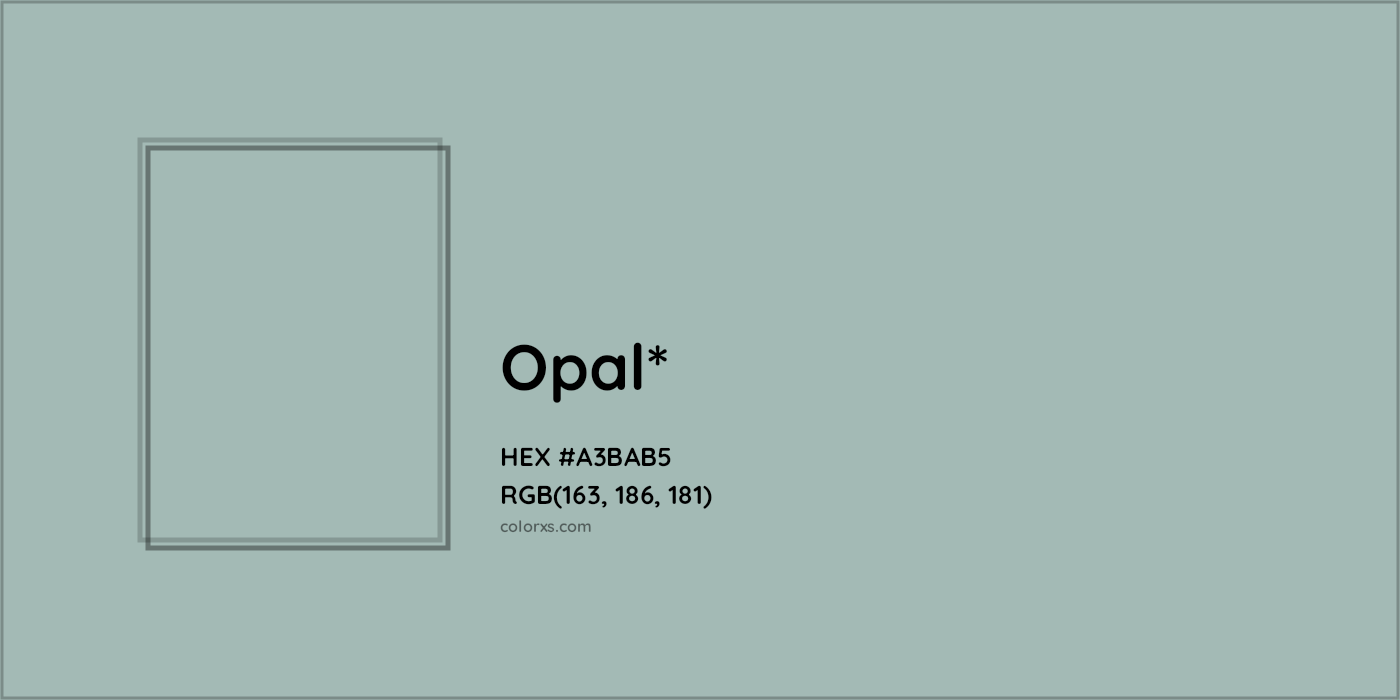 HEX #A3BAB5 Color Name, Color Code, Palettes, Similar Paints, Images