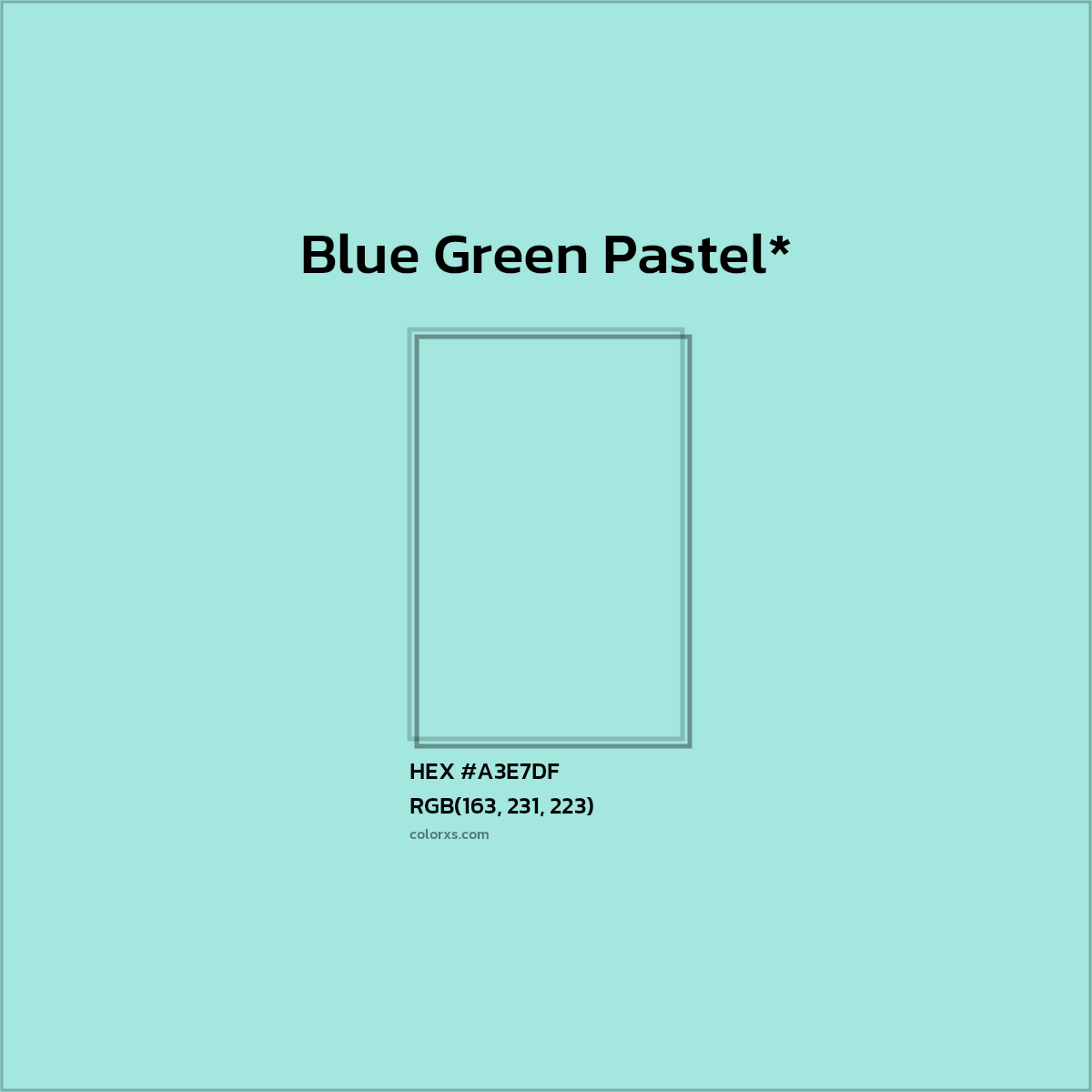 HEX #A3E7DF Color Name, Color Code, Palettes, Similar Paints, Images