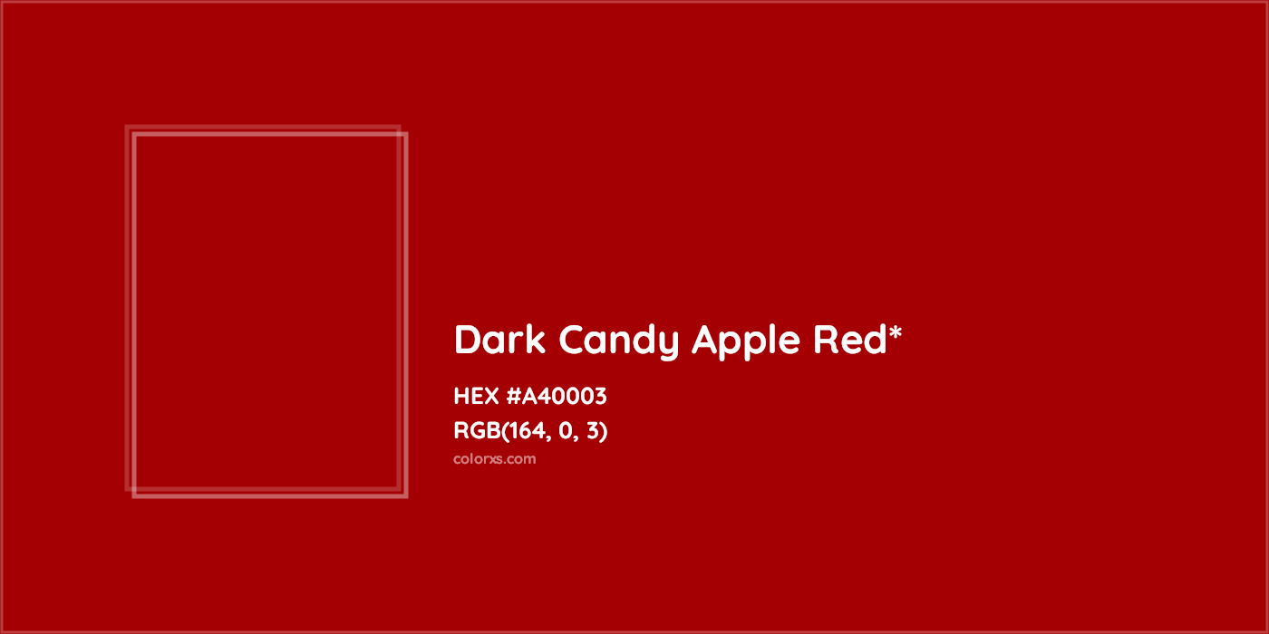 HEX #A40003 Color Name, Color Code, Palettes, Similar Paints, Images