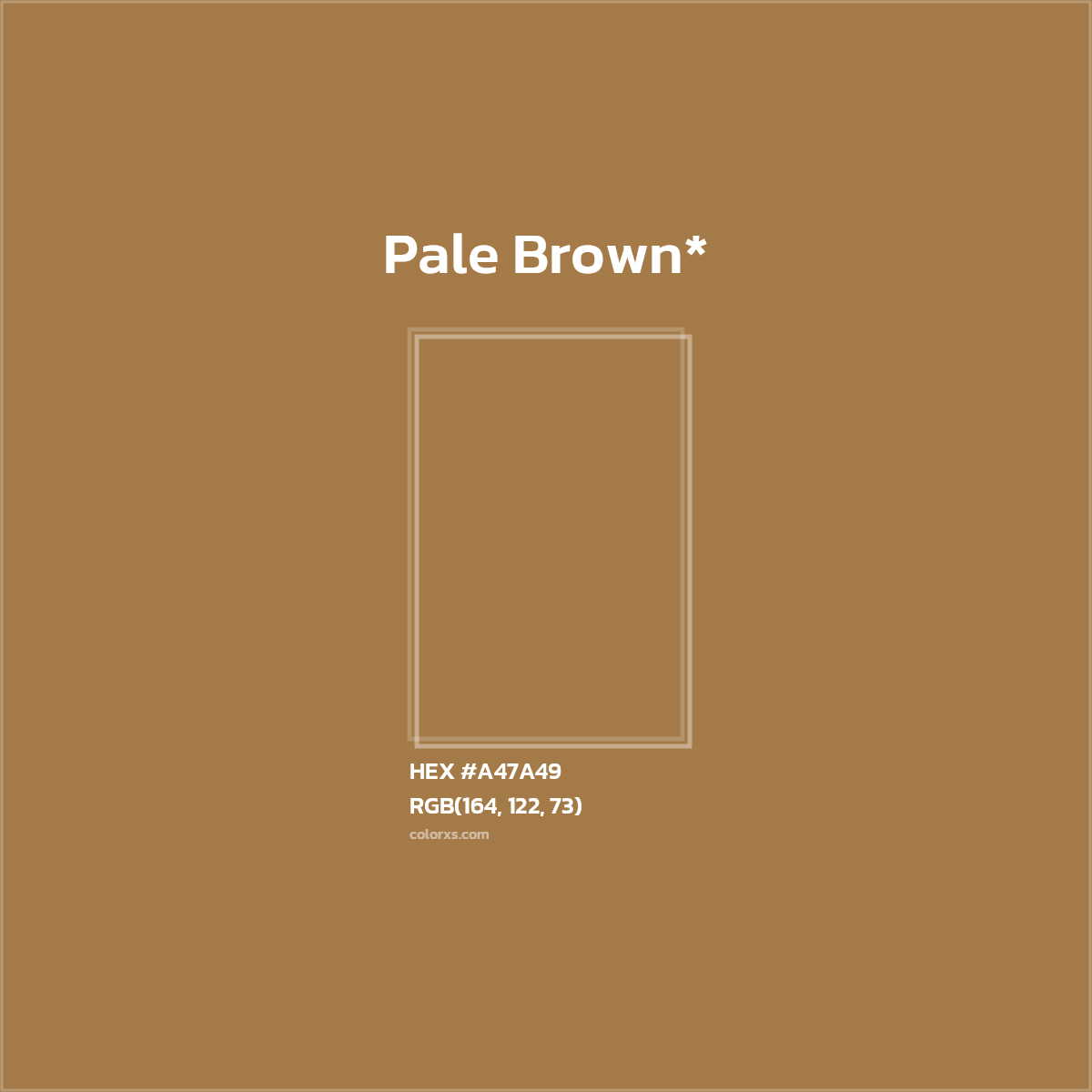 HEX #A47A49 Color Name, Color Code, Palettes, Similar Paints, Images