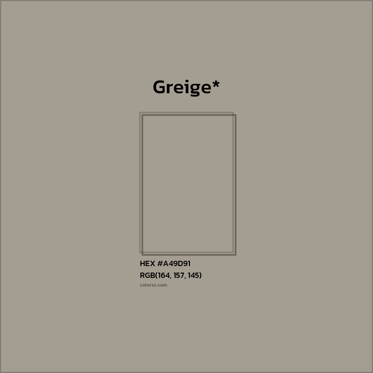 HEX #A49D91 Color Name, Color Code, Palettes, Similar Paints, Images