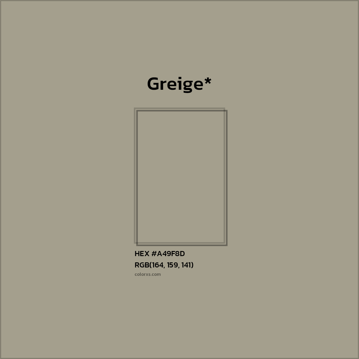 HEX #A49F8D Color Name, Color Code, Palettes, Similar Paints, Images