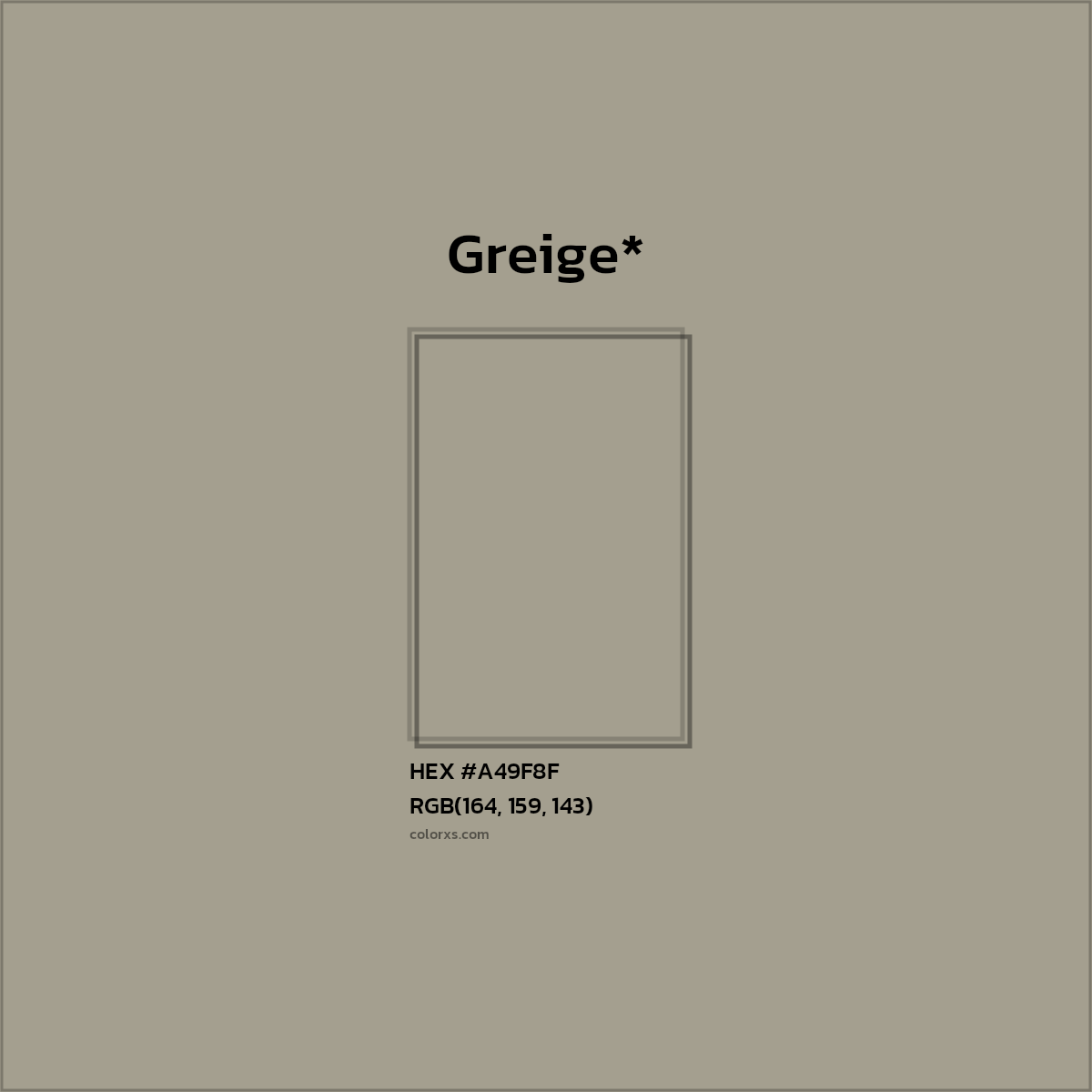 HEX #A49F8F Color Name, Color Code, Palettes, Similar Paints, Images