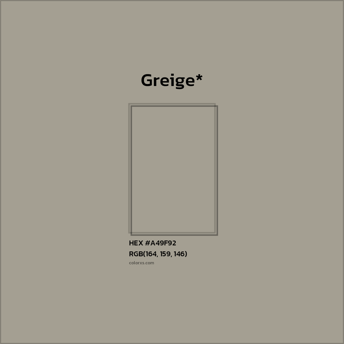 HEX #A49F92 Color Name, Color Code, Palettes, Similar Paints, Images