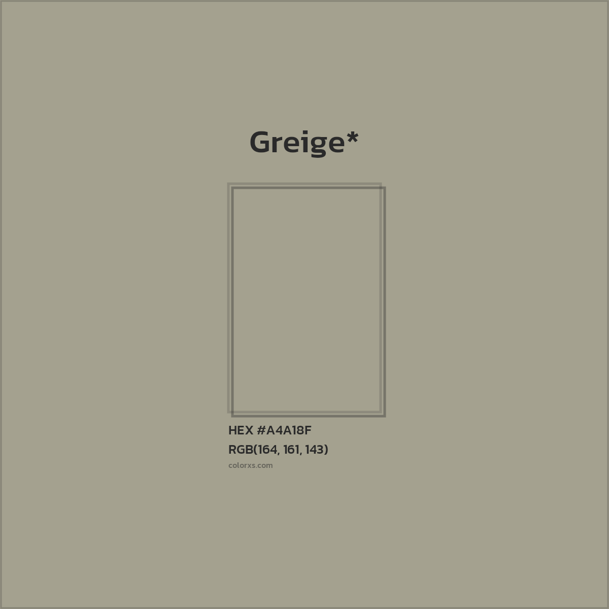 HEX #A4A18F Color Name, Color Code, Palettes, Similar Paints, Images