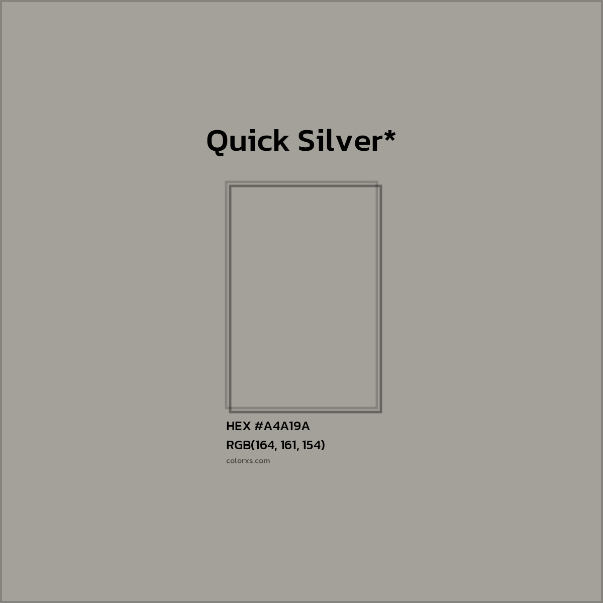 HEX #A4A19A Color Name, Color Code, Palettes, Similar Paints, Images