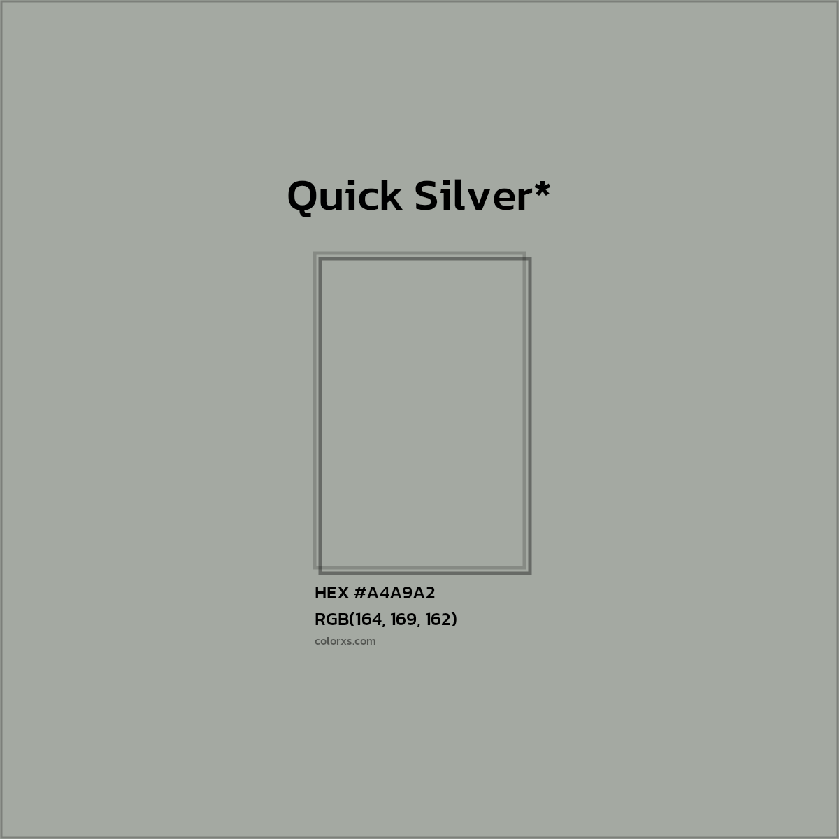 HEX #A4A9A2 Color Name, Color Code, Palettes, Similar Paints, Images