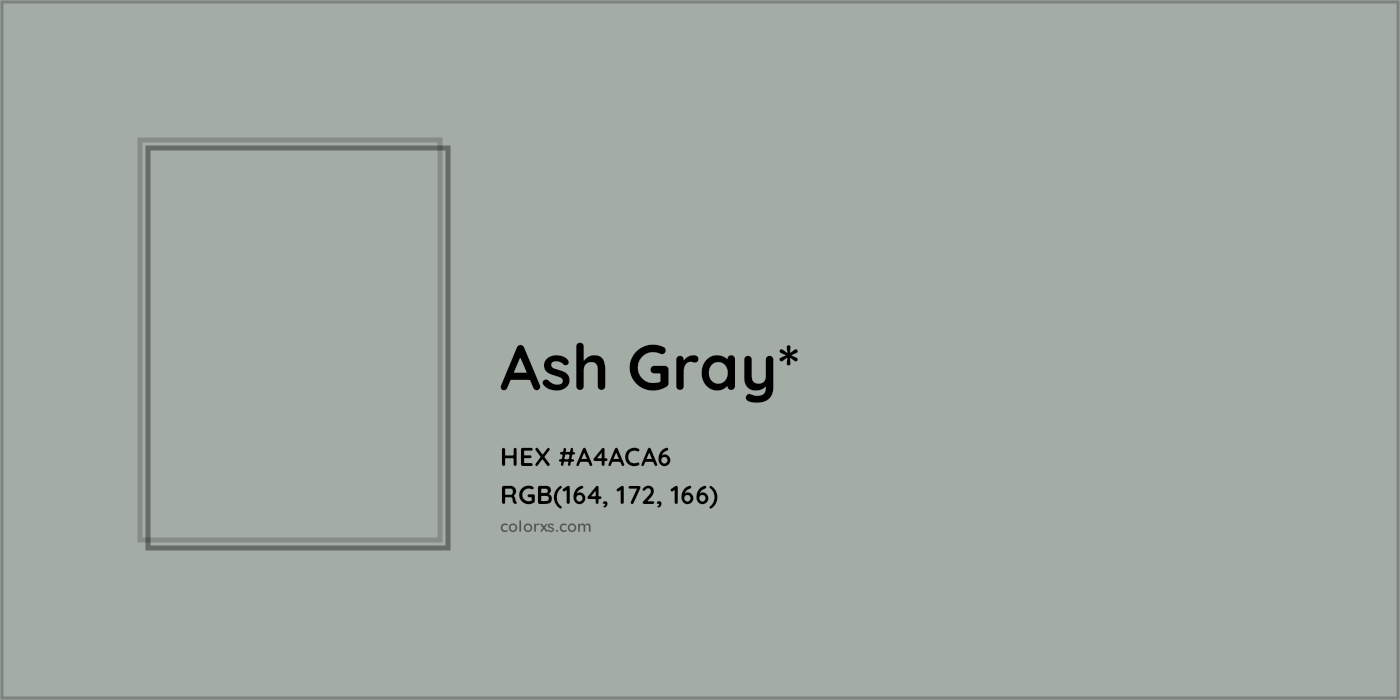 HEX #A4ACA6 Color Name, Color Code, Palettes, Similar Paints, Images