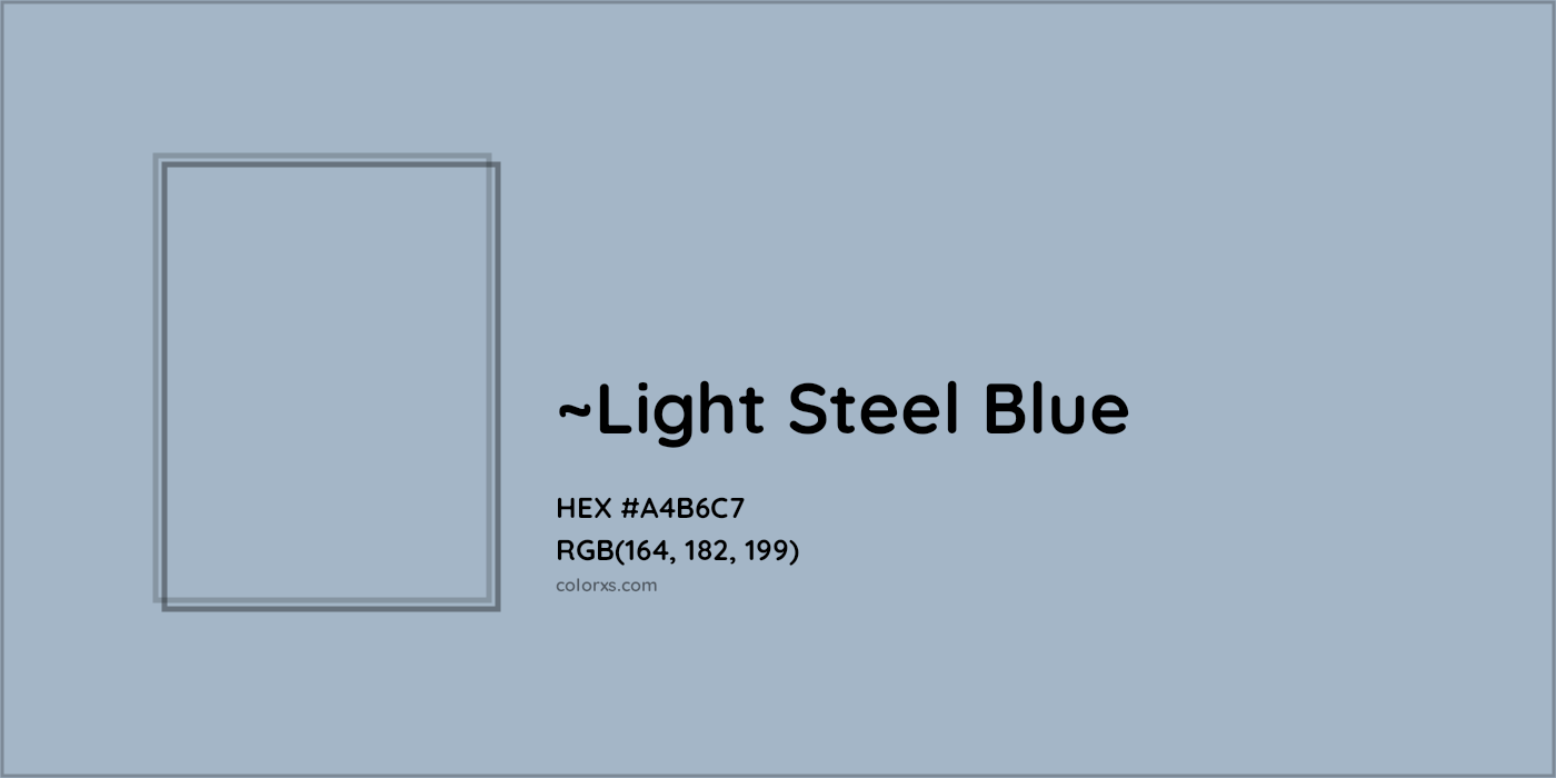 HEX #A4B6C7 Color Name, Color Code, Palettes, Similar Paints, Images