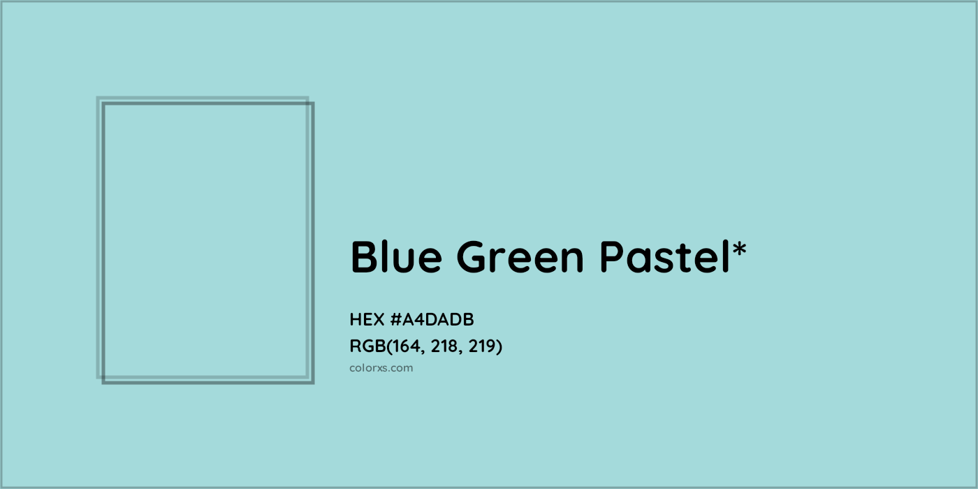 HEX #A4DADB Color Name, Color Code, Palettes, Similar Paints, Images