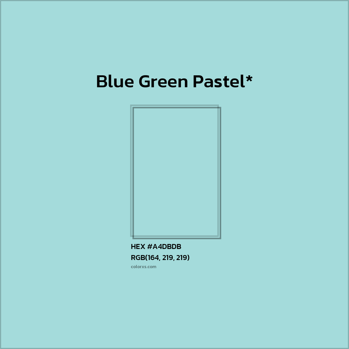 HEX #A4DBDB Color Name, Color Code, Palettes, Similar Paints, Images