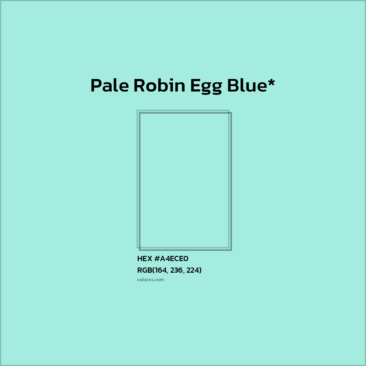 HEX #A4ECE0 Color Name, Color Code, Palettes, Similar Paints, Images