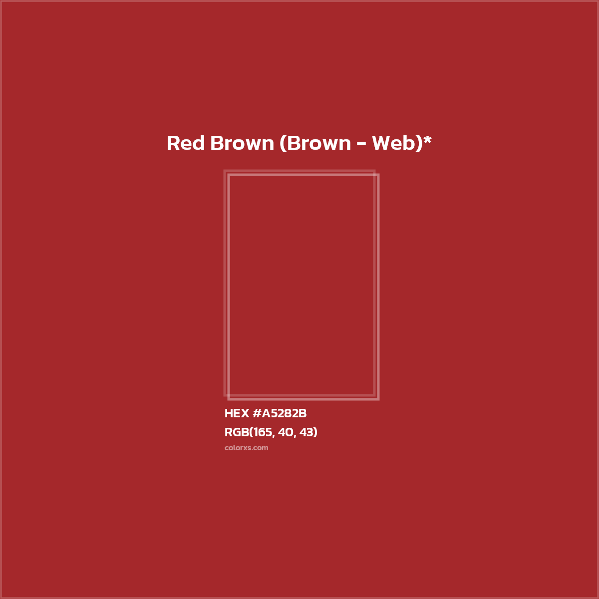 HEX #A5282B Color Name, Color Code, Palettes, Similar Paints, Images