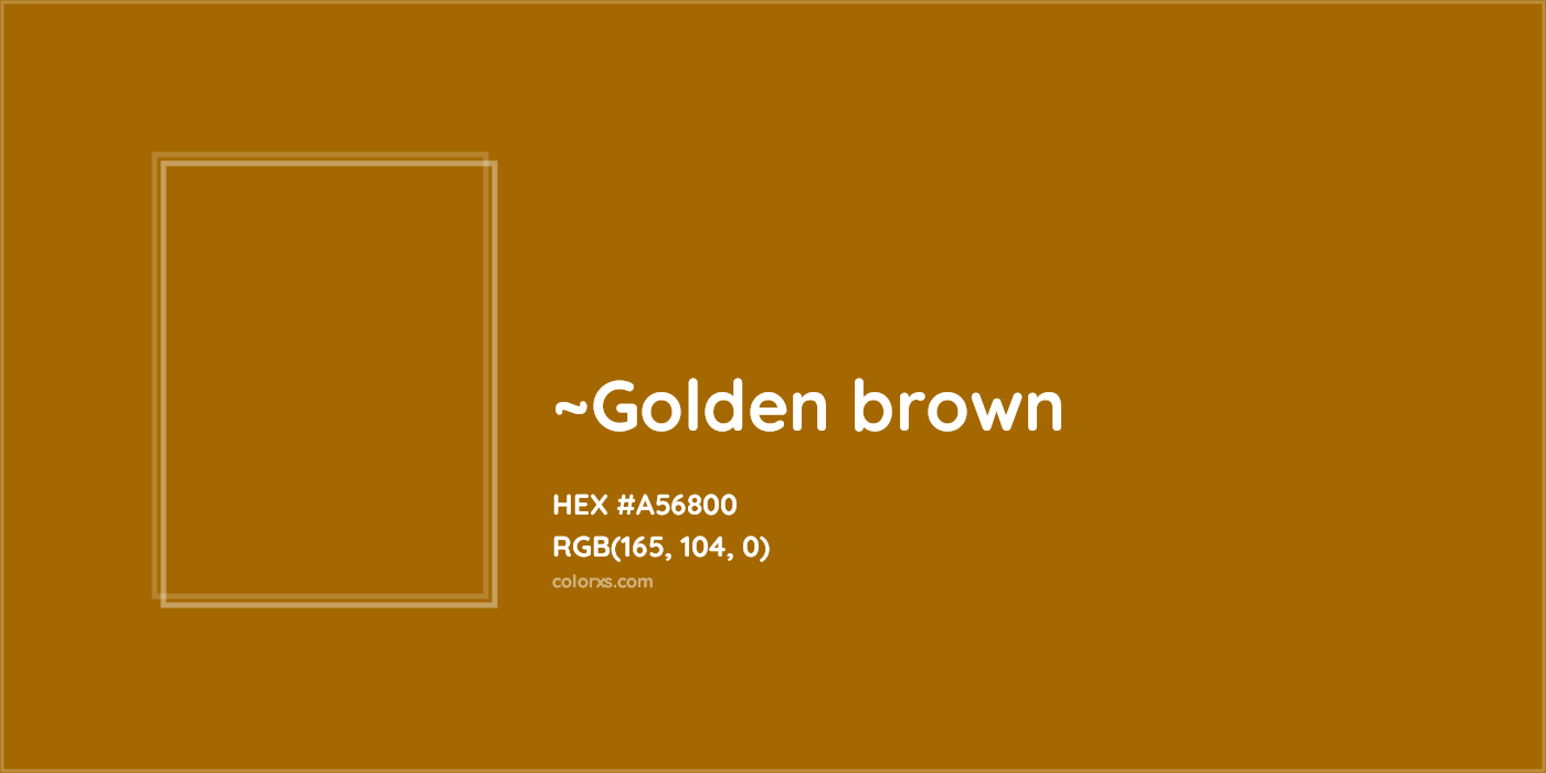 HEX #A56800 Color Name, Color Code, Palettes, Similar Paints, Images