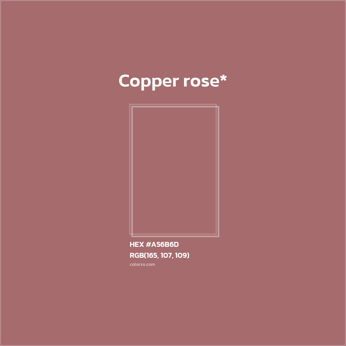 HEX #A56B6D Color Name, Color Code, Palettes, Similar Paints, Images