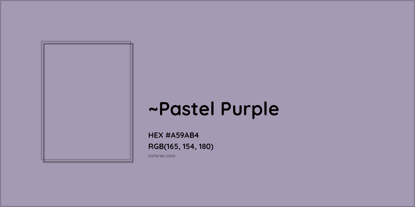 HEX #A59AB4 Color Name, Color Code, Palettes, Similar Paints, Images