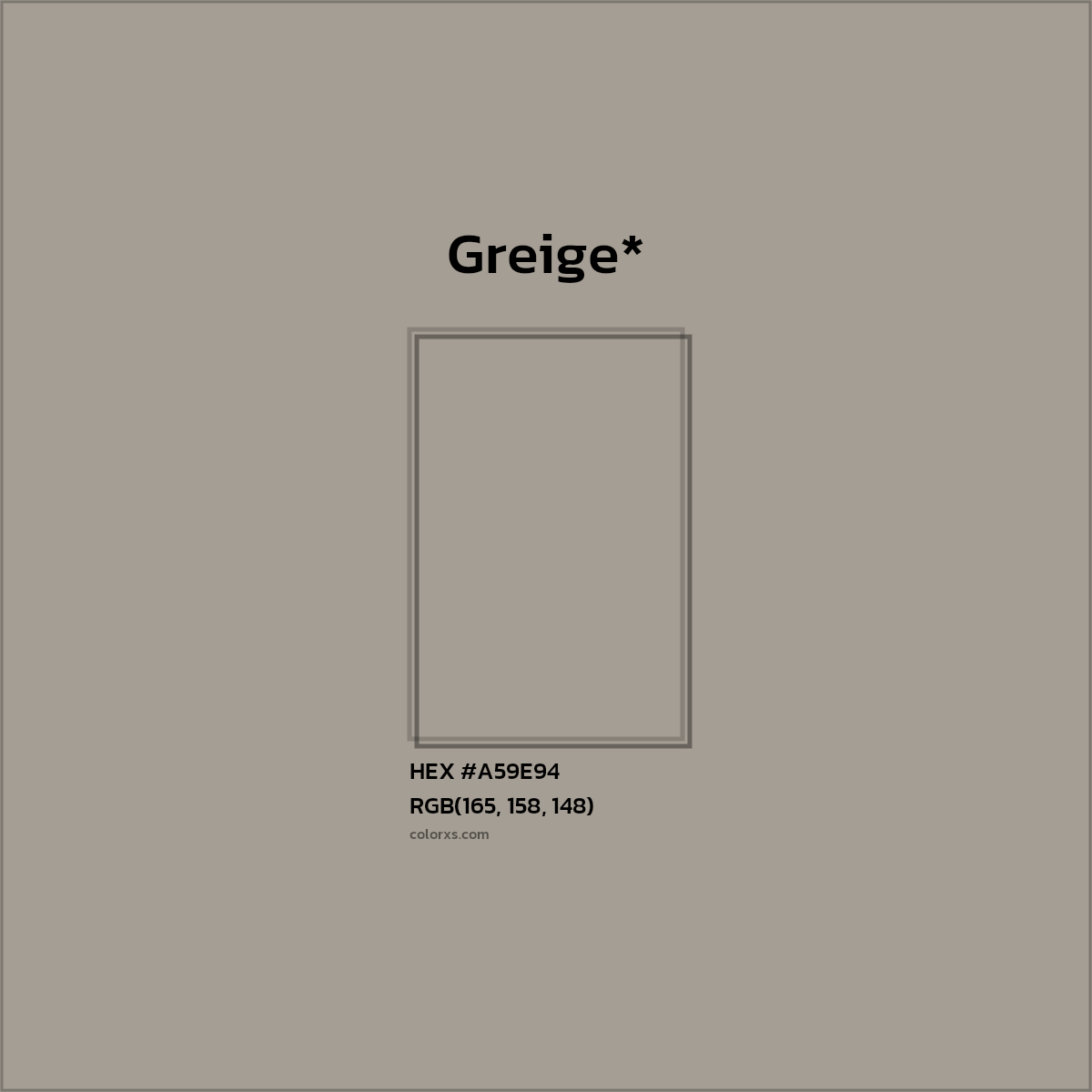 HEX #A59E94 Color Name, Color Code, Palettes, Similar Paints, Images