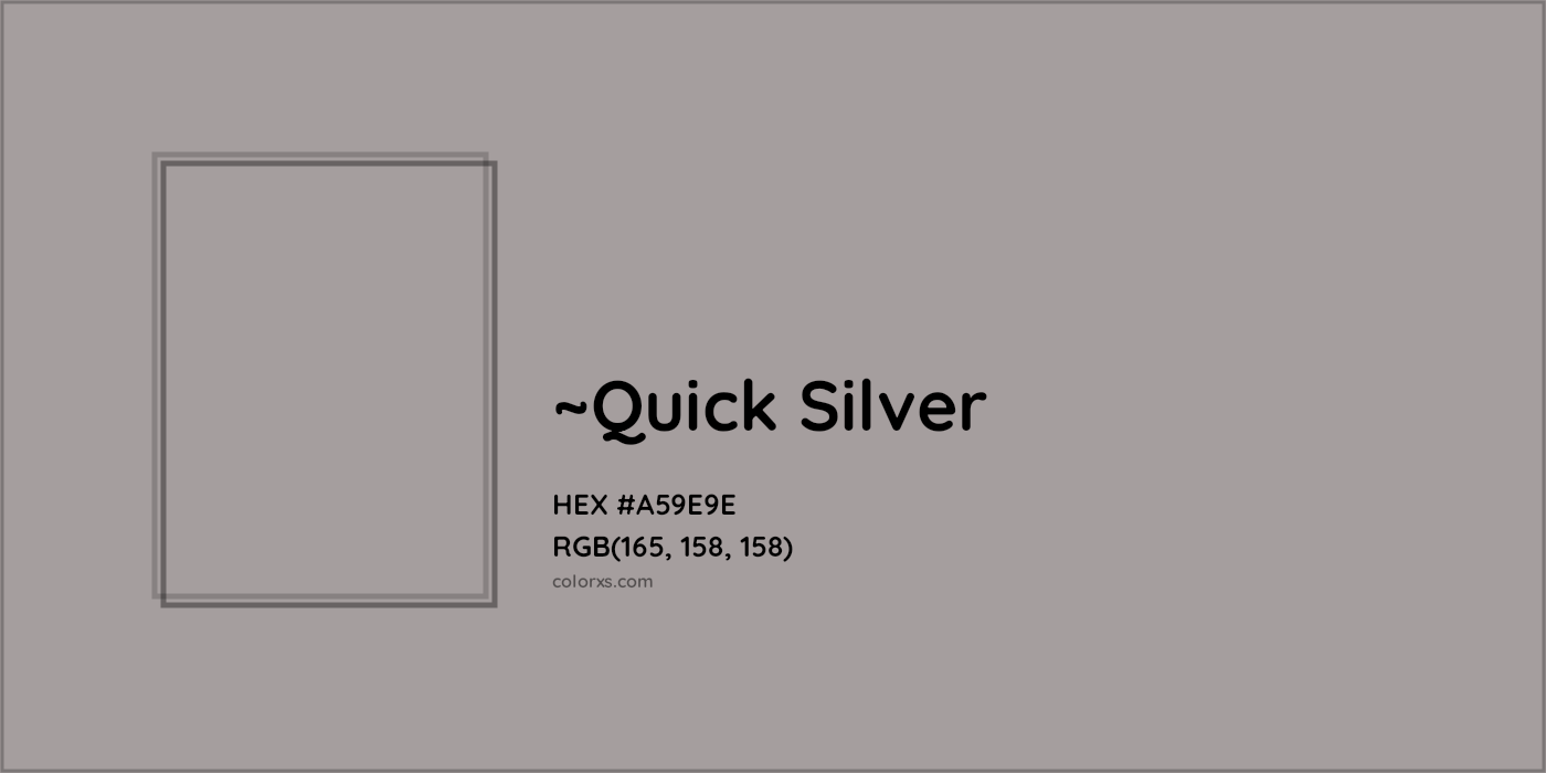HEX #A59E9E Color Name, Color Code, Palettes, Similar Paints, Images