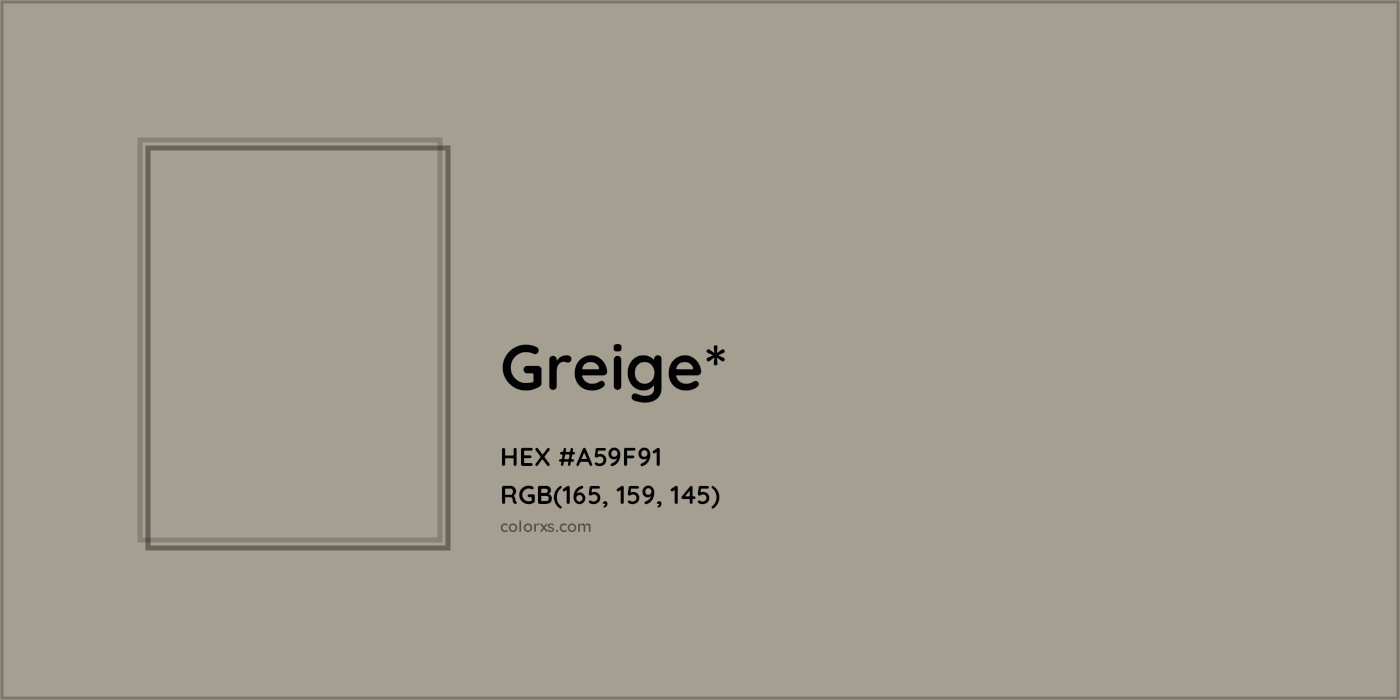 HEX #A59F91 Color Name, Color Code, Palettes, Similar Paints, Images