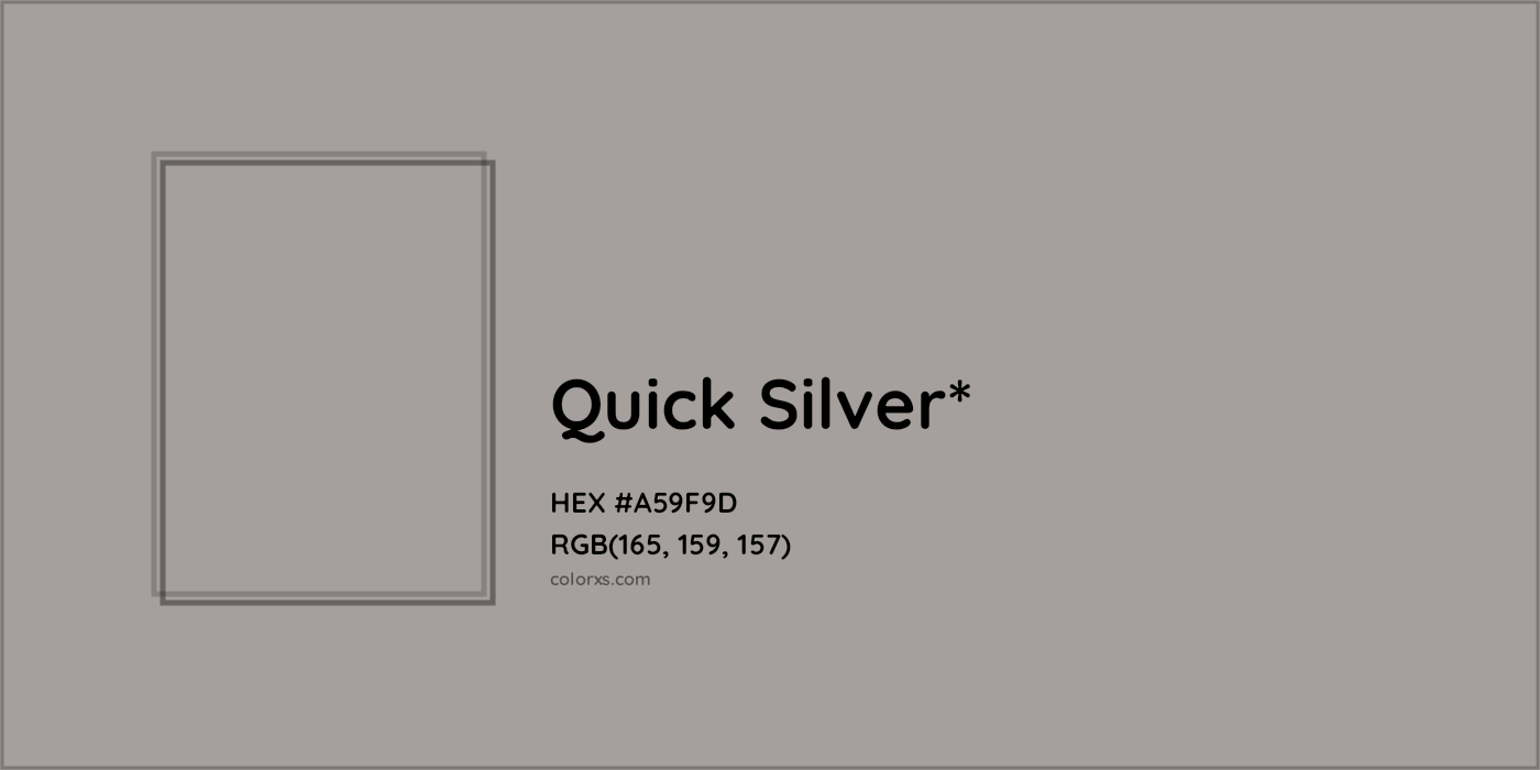 HEX #A59F9D Color Name, Color Code, Palettes, Similar Paints, Images