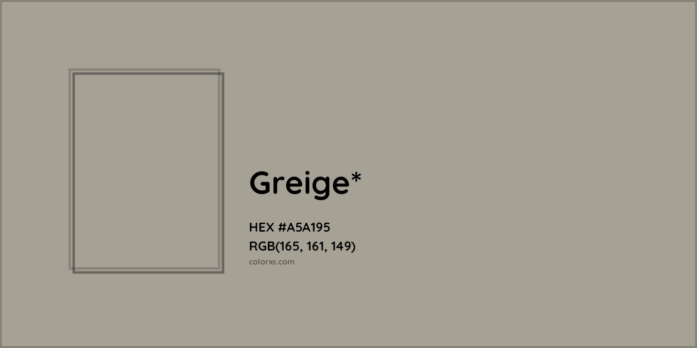 HEX #A5A195 Color Name, Color Code, Palettes, Similar Paints, Images