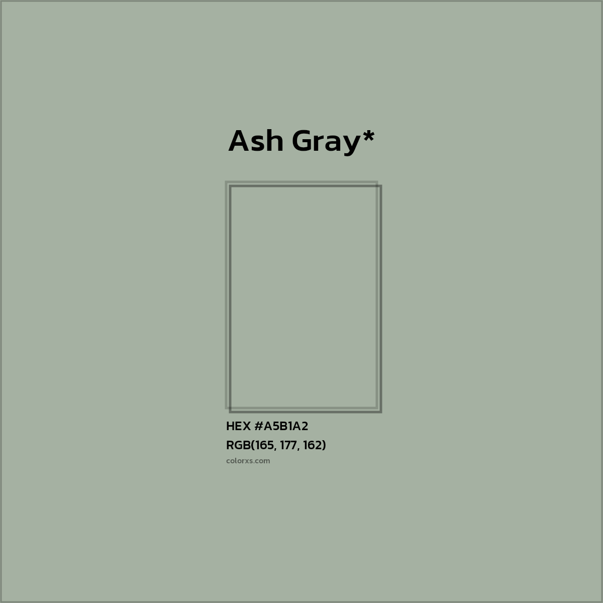 HEX #A5B1A2 Color Name, Color Code, Palettes, Similar Paints, Images