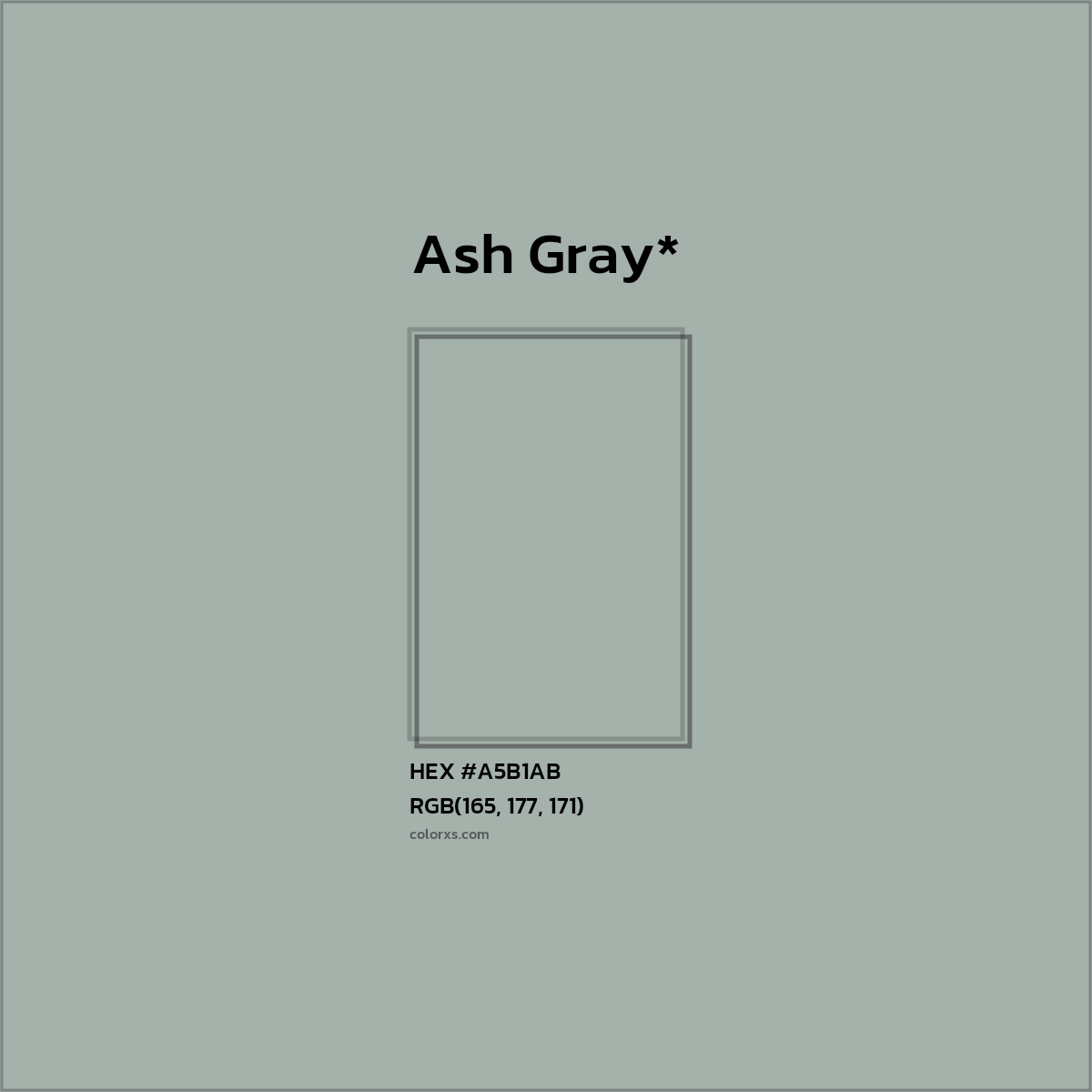 HEX #A5B1AB Color Name, Color Code, Palettes, Similar Paints, Images