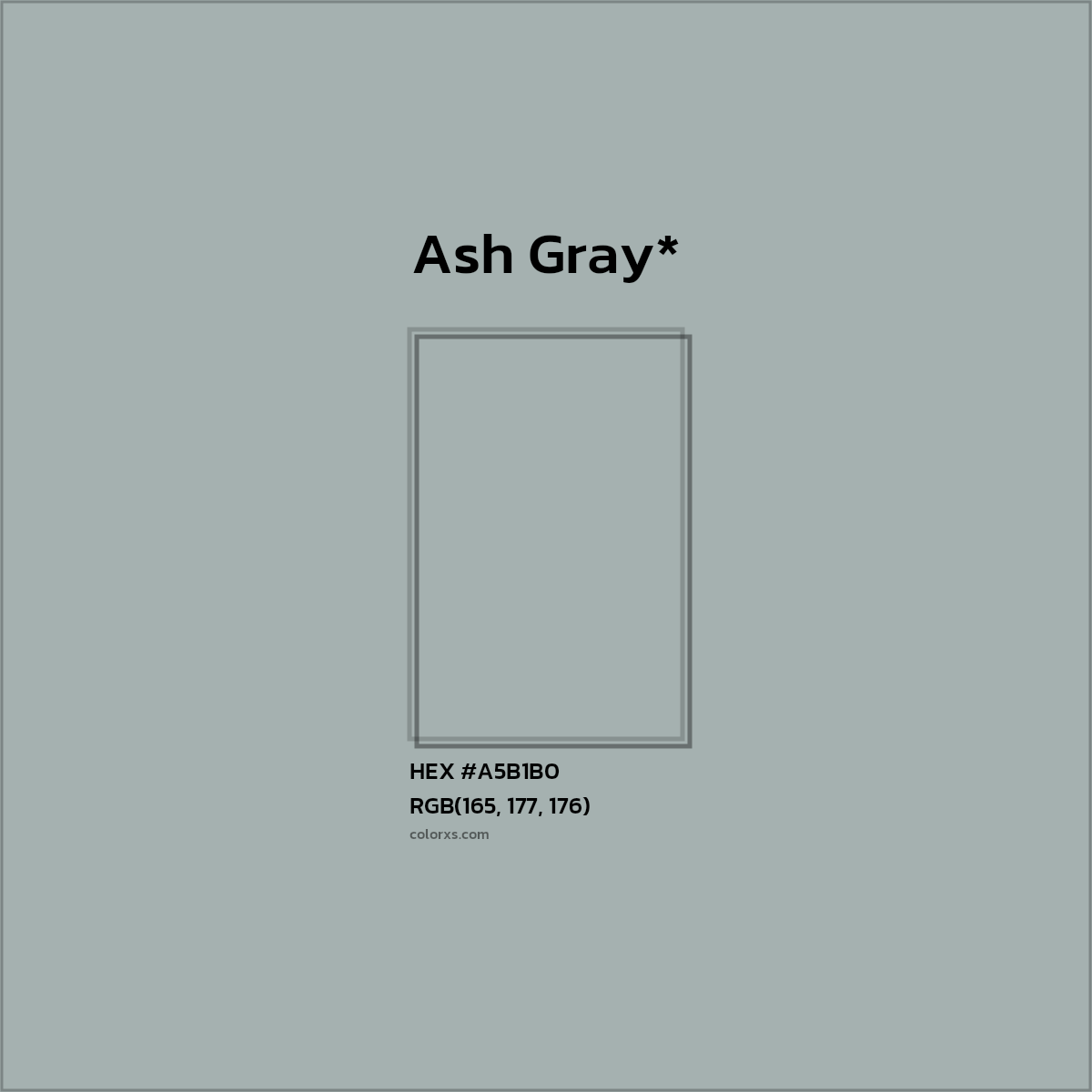 HEX #A5B1B0 Color Name, Color Code, Palettes, Similar Paints, Images