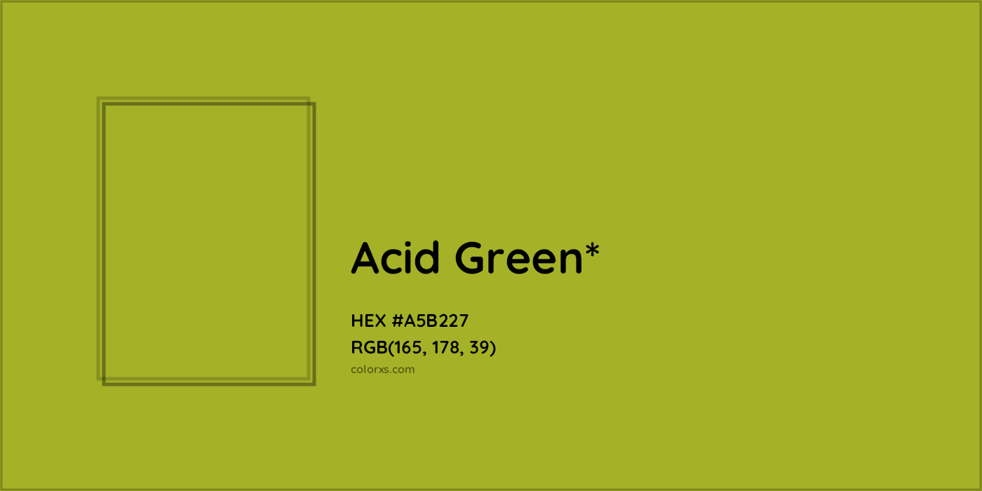 HEX #A5B227 Color Name, Color Code, Palettes, Similar Paints, Images