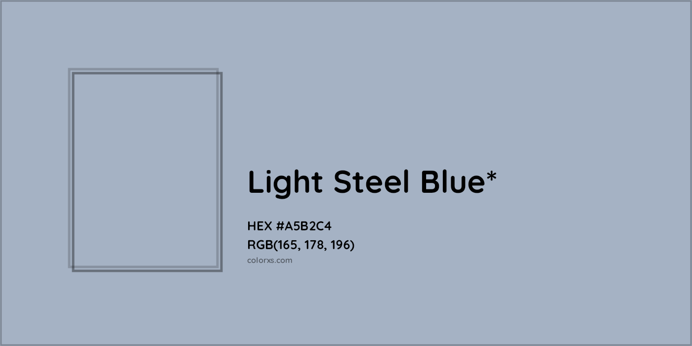 HEX #A5B2C4 Color Name, Color Code, Palettes, Similar Paints, Images