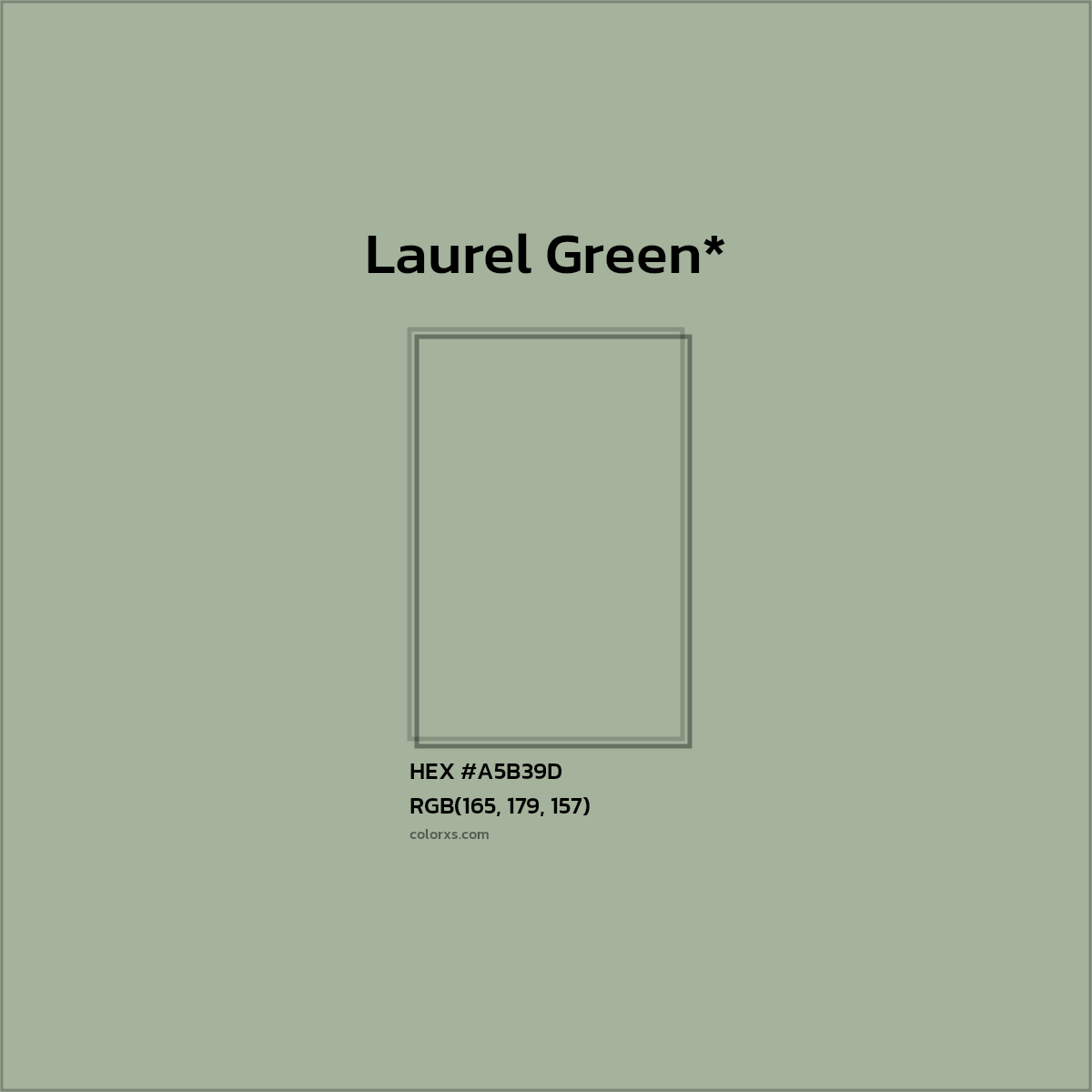 HEX #A5B39D Color Name, Color Code, Palettes, Similar Paints, Images