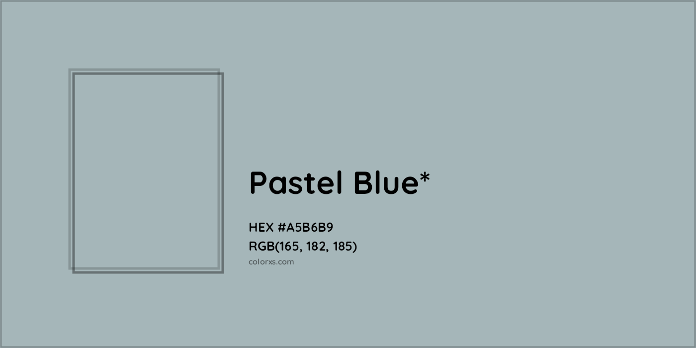 HEX #A5B6B9 Color Name, Color Code, Palettes, Similar Paints, Images