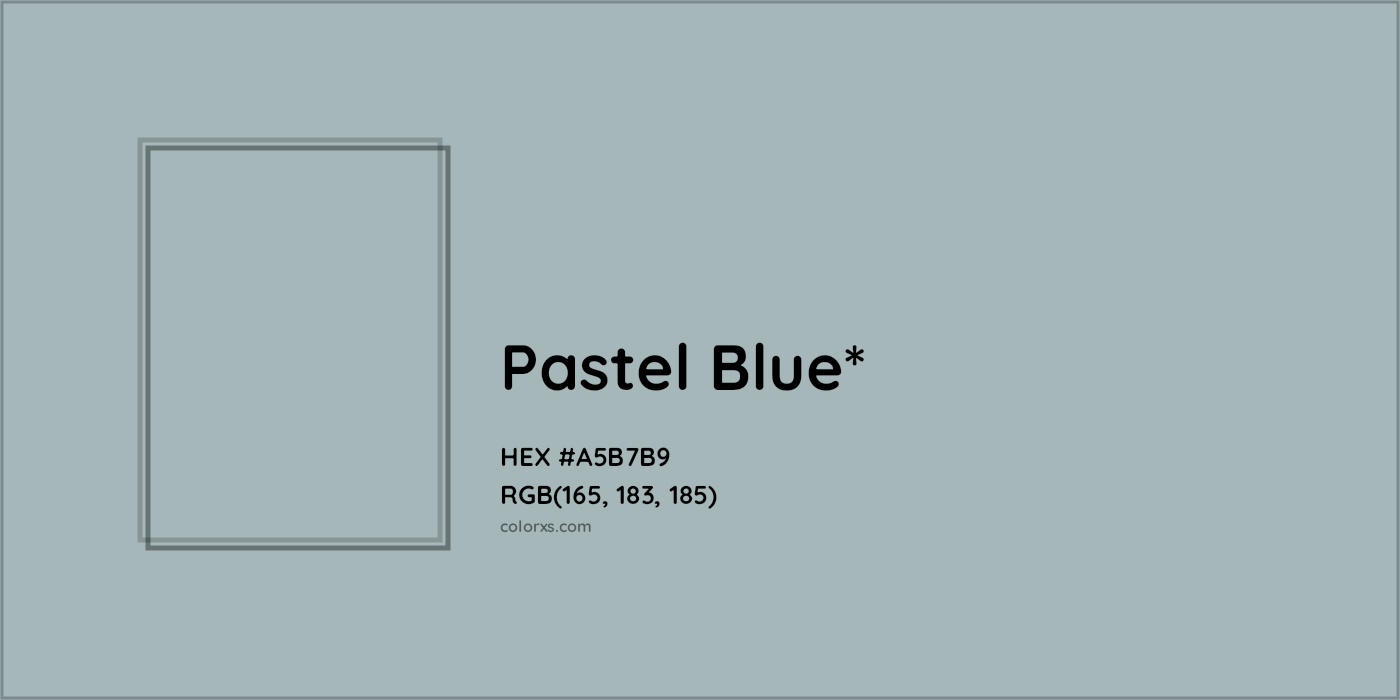 HEX #A5B7B9 Color Name, Color Code, Palettes, Similar Paints, Images