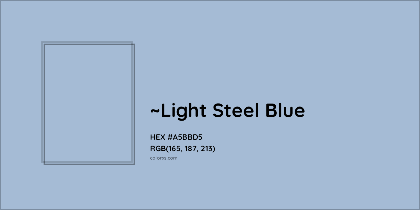 HEX #A5BBD5 Color Name, Color Code, Palettes, Similar Paints, Images