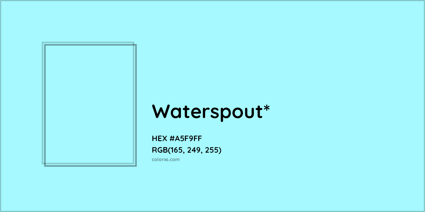 HEX #A5F9FF Color Name, Color Code, Palettes, Similar Paints, Images