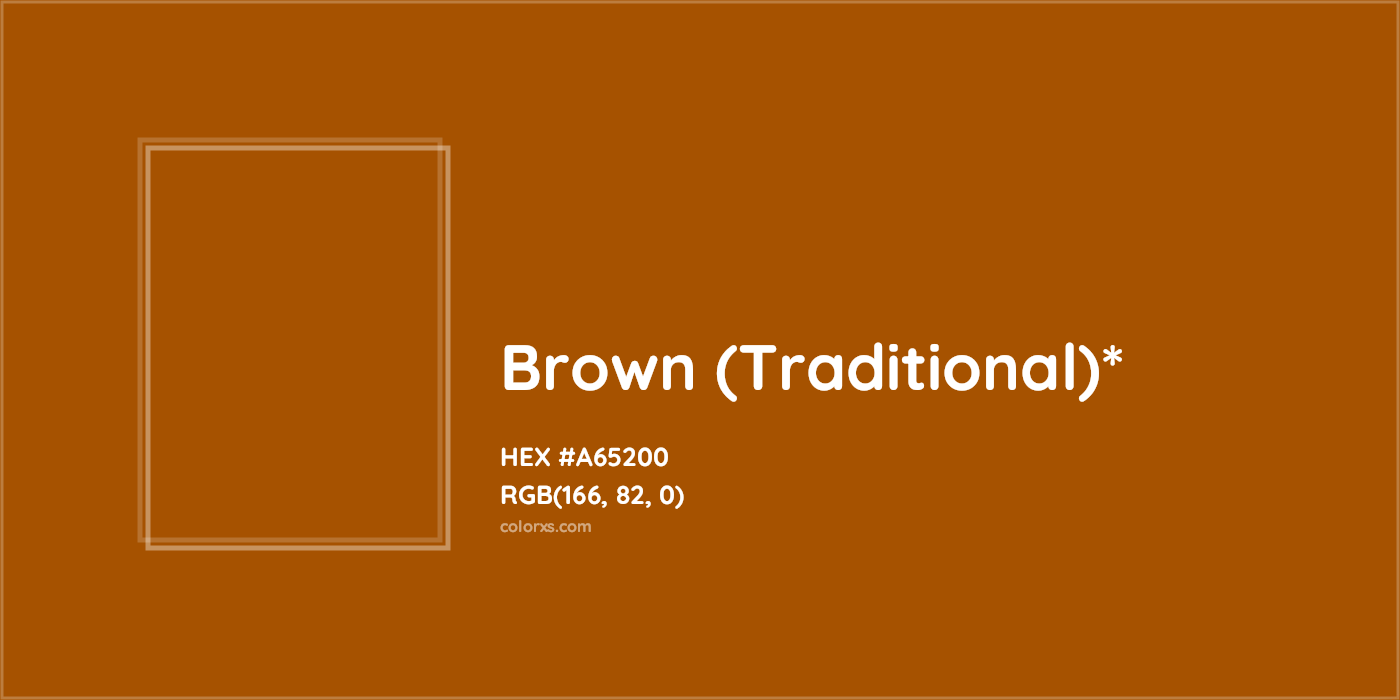 HEX #A65200 Color Name, Color Code, Palettes, Similar Paints, Images