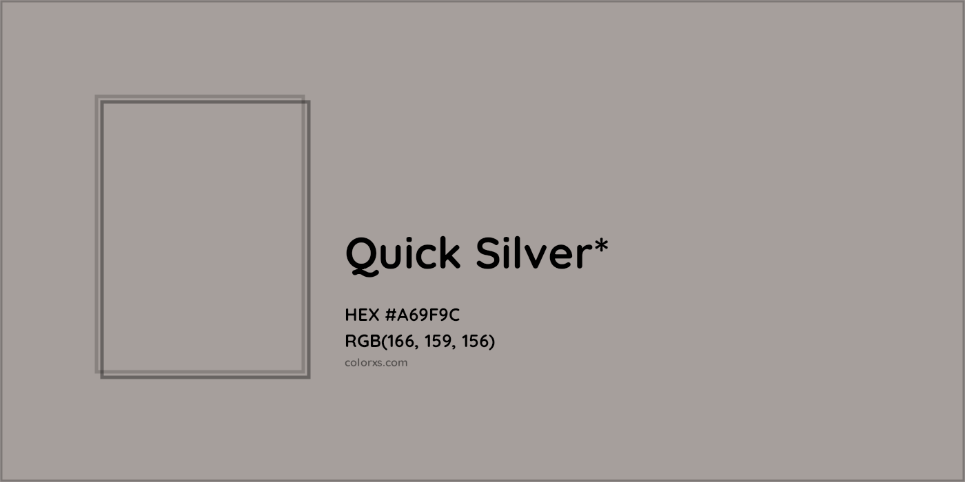 HEX #A69F9C Color Name, Color Code, Palettes, Similar Paints, Images
