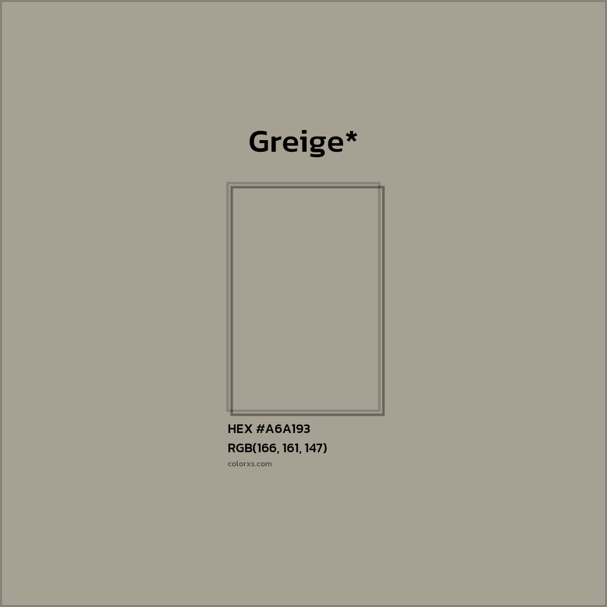 HEX #A6A193 Color Name, Color Code, Palettes, Similar Paints, Images