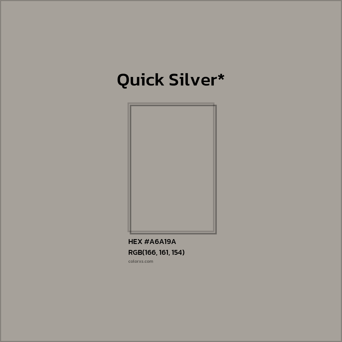 HEX #A6A19A Color Name, Color Code, Palettes, Similar Paints, Images