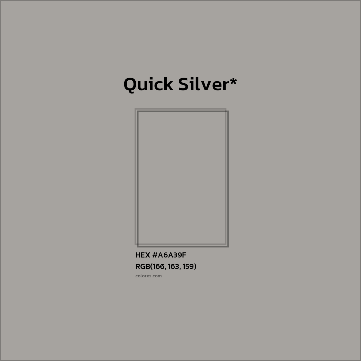 HEX #A6A39F Color Name, Color Code, Palettes, Similar Paints, Images