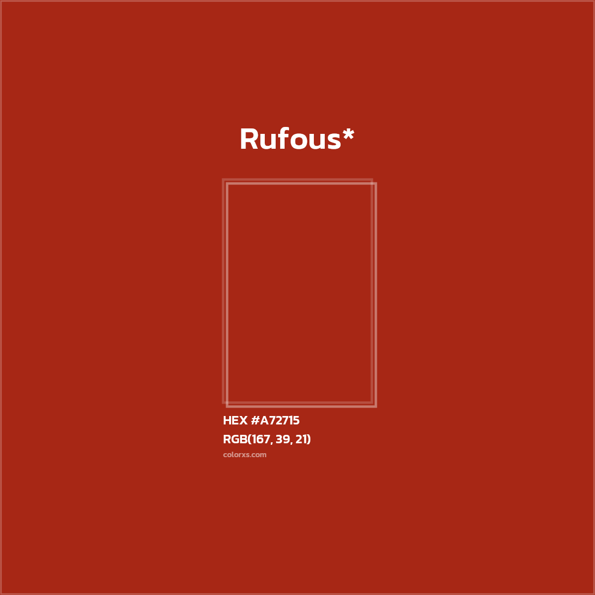 HEX #A72715 Color Name, Color Code, Palettes, Similar Paints, Images