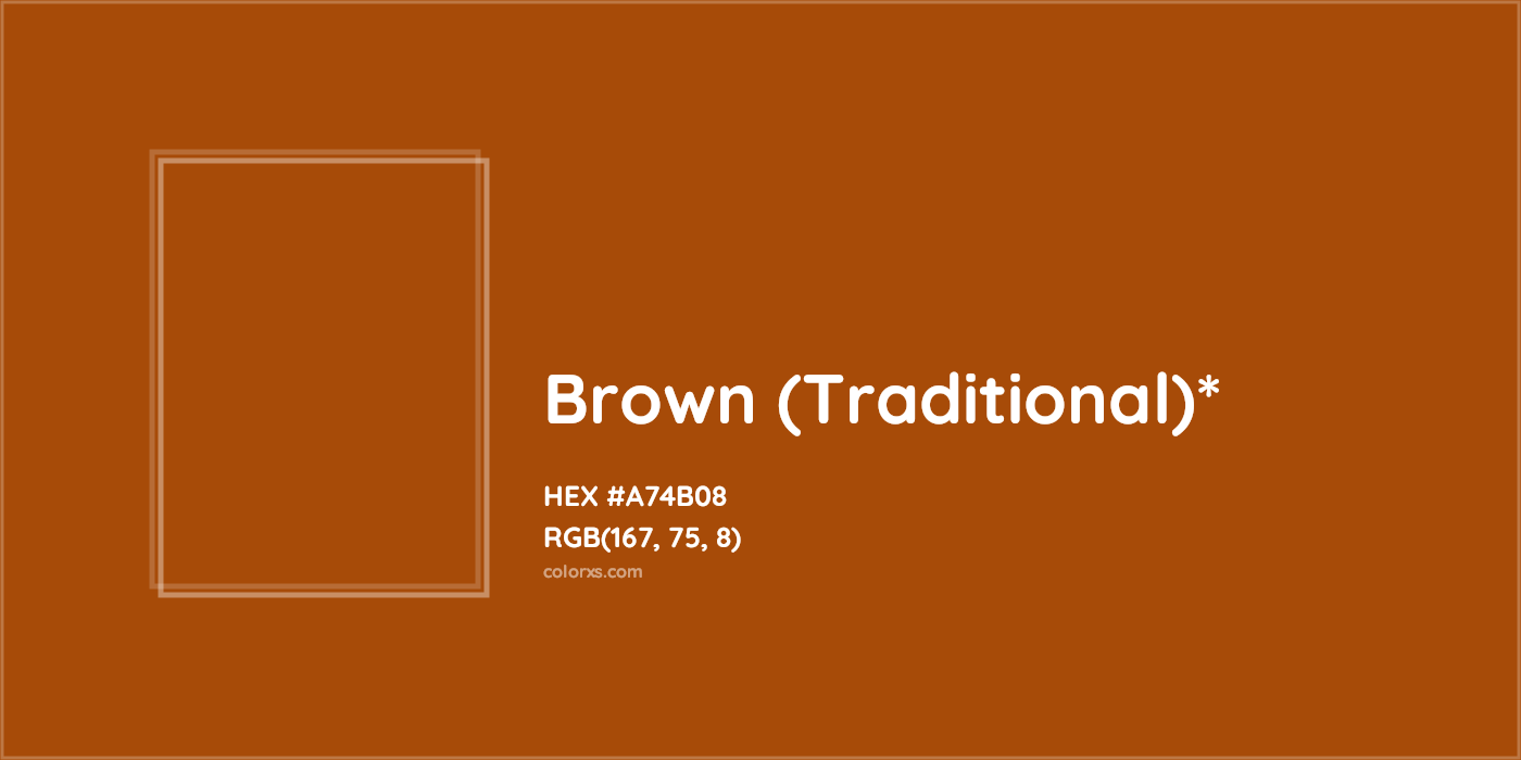 HEX #A74B08 Color Name, Color Code, Palettes, Similar Paints, Images