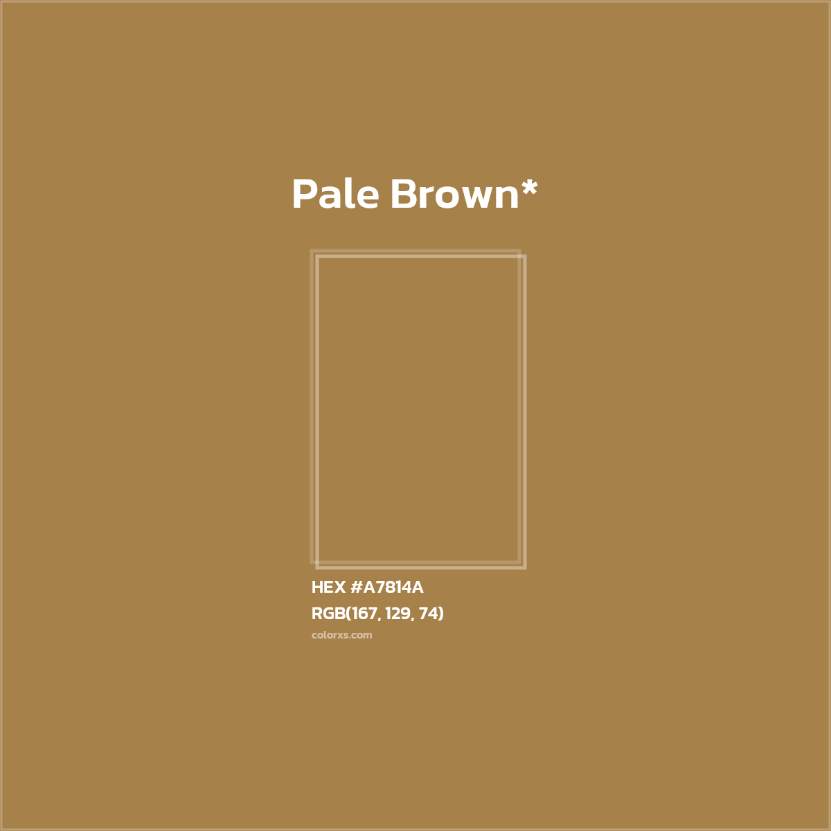 HEX #A7814A Color Name, Color Code, Palettes, Similar Paints, Images