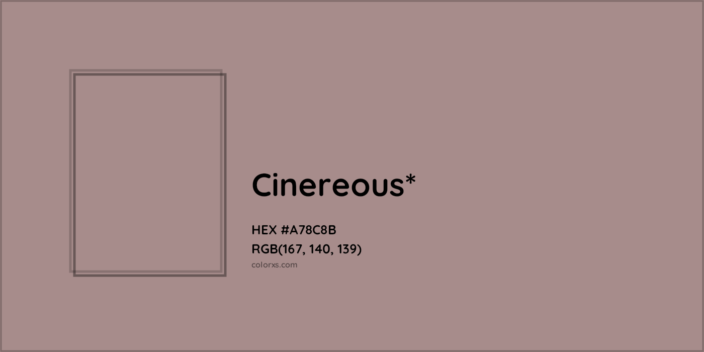 HEX #A78C8B Color Name, Color Code, Palettes, Similar Paints, Images