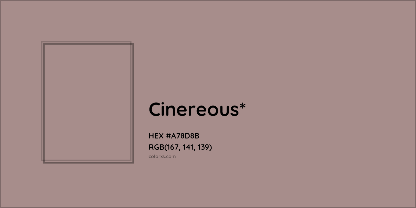 HEX #A78D8B Color Name, Color Code, Palettes, Similar Paints, Images